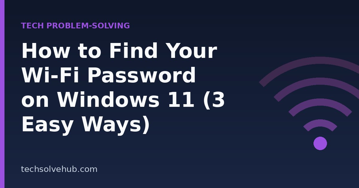 How to find Wi-Fi password on Windows 11